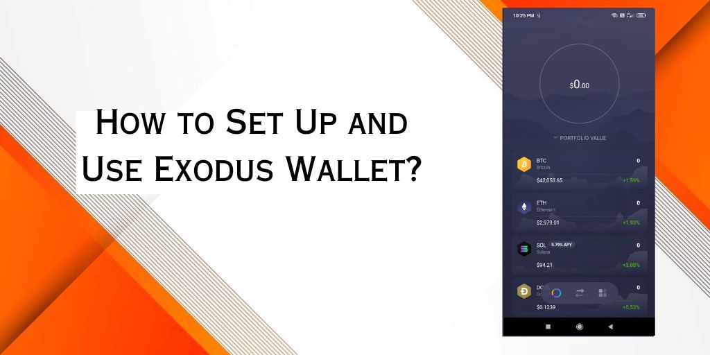 How to Set Up and Use Exodus Wallet