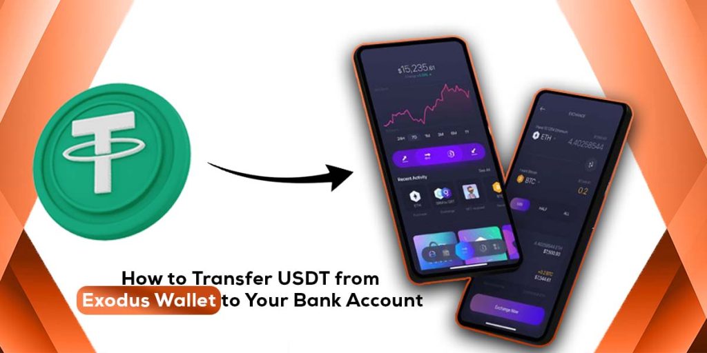 How to Transfer USDT from Exodus Wallet to Your Bank Account