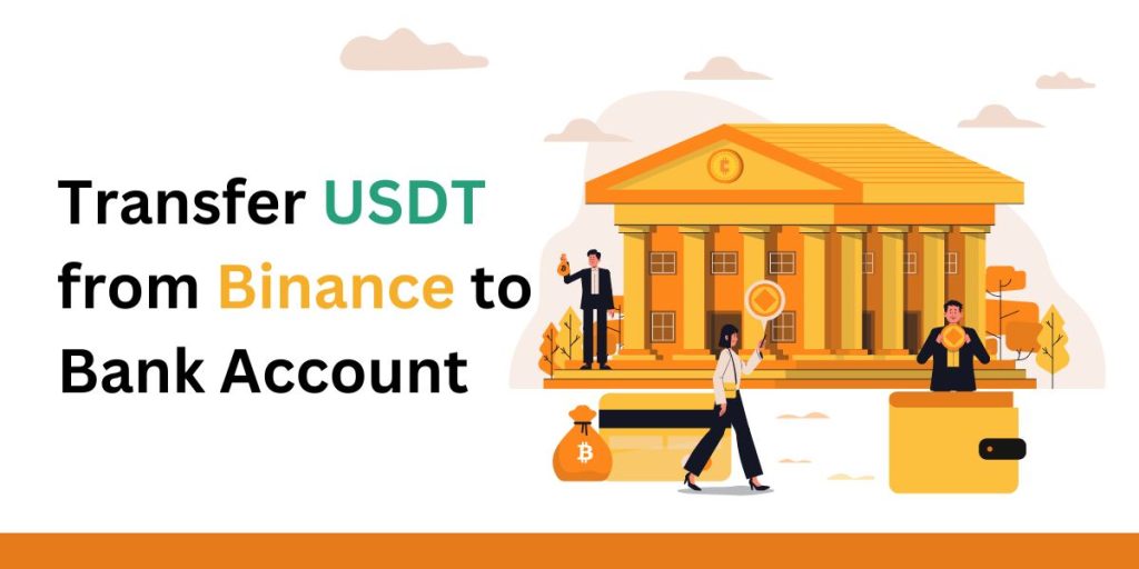Transfer USDT from Binance to Bank Account