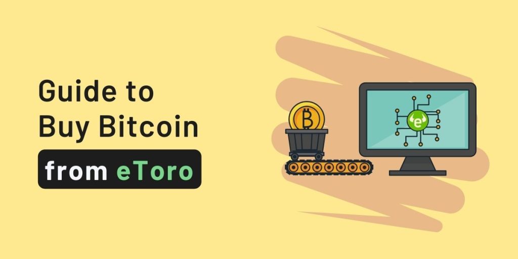 Guide to Buy Bitcoin on eToro